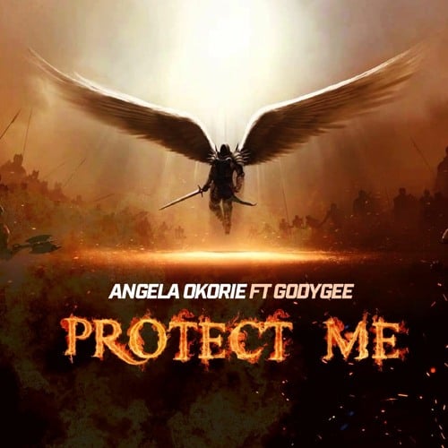 Angela Okorie Protect me