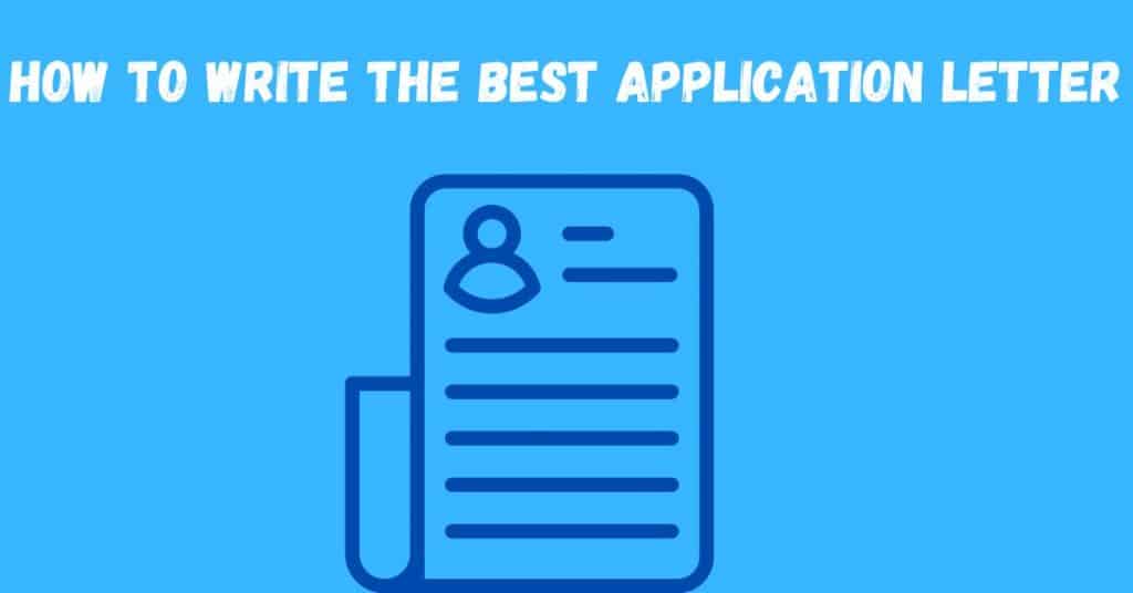 how-to-write-the-best-application-letter-in-nigeria-entstoday