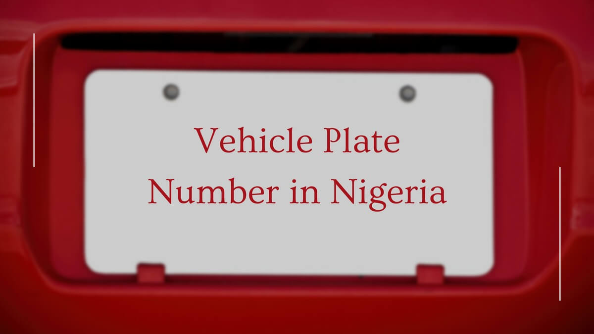 vehicle-plate-number-in-nigeria-entstoday